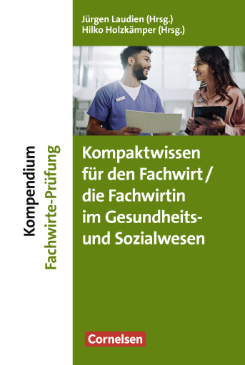 Kompaktwissen für den/die Fachwirt/-in im Gesundheits- und Sozialwesen
