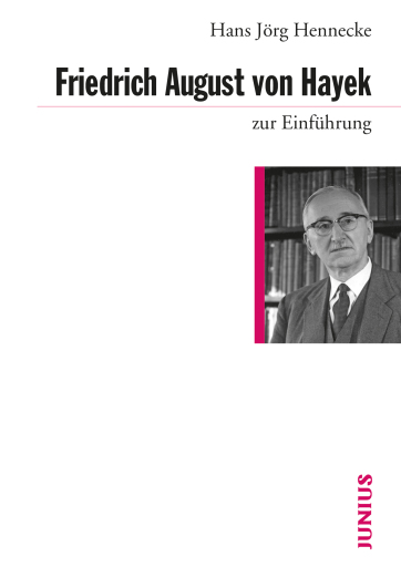 Portada del libro «Friedrich August von Hayek zur Einführung», de Hans Jörg Hennecke