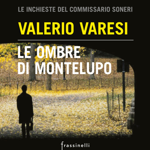 Portada del audiolibro «Le ombre di Montelupo», de Valerio Varesi