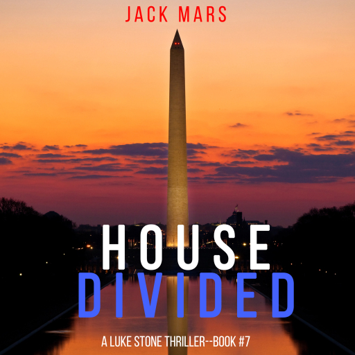 House Divided (A Luke Stone Thriller—Book 7)