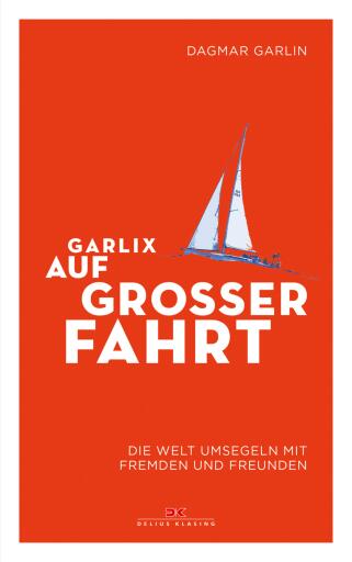 Portada del libro «Garlix auf großer Fahrt», de Dagmar Garlin