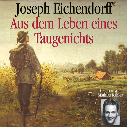 Portada del audiolibro «Aus dem Leben eines Taugenichts», de Josef Freiherr von Eichendorff