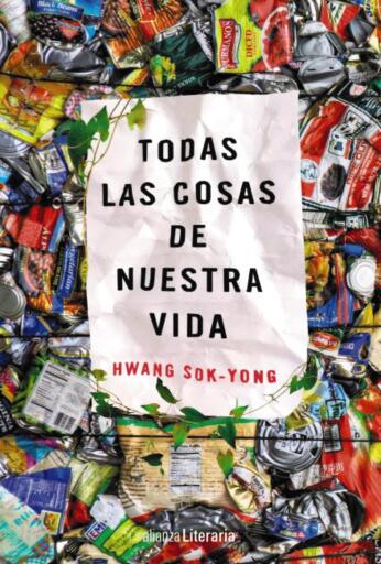 Portada del libro «Todas las cosas de nuestra vida», de Hwang Sok-yong