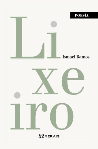 Portada del libro «Lixeiro», de Ismael Ramos