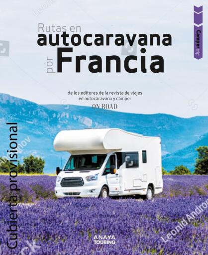 Camper trip. Rutas en autocaravana por Francia