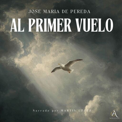 Al primer vuelo - Audiolibro