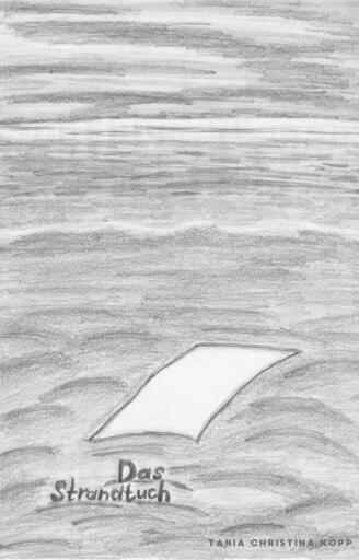 Portada del libro «Das Strandtuch», de Tania Christina Kopp