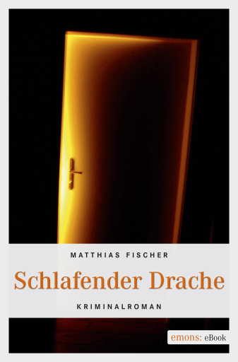 Portada del libro «Schlafender Drache», de Matthias Fischer