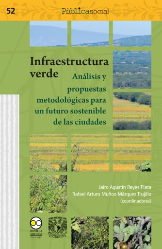 Infraestructura verde: análisis y propuestas metodológicas para un futuro sostenible de las  ciudades