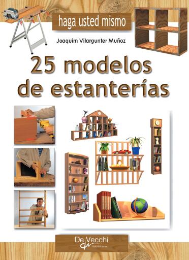 Haga usted mismo 25 modelos de estanterías