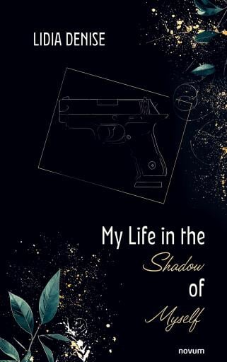 Portada del libro «My Life in the Shadow of Myself», de Lidia Denise