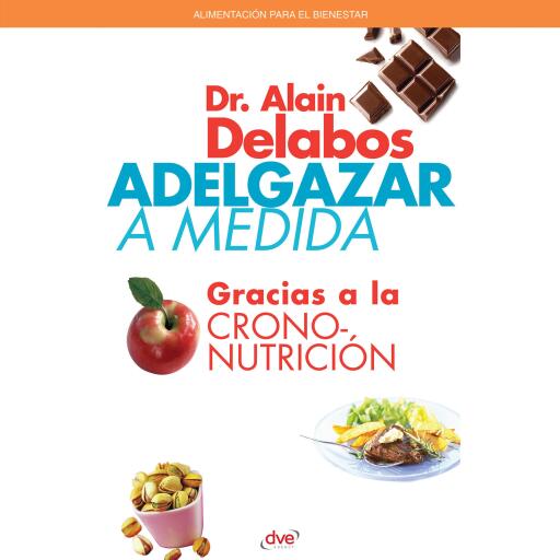 Adelgazar a medida gracias a la crononutrición