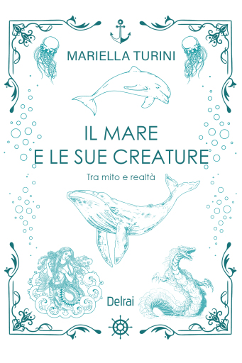 Il mare e le sue creature