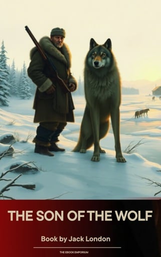 Portada del libro «The son of the wolf», de Jack London