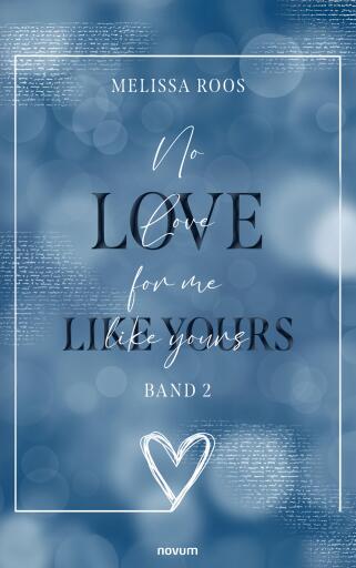 Portada del libro «No Love for me like yours», de Melissa Roos