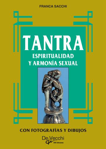 Portada del libro «Tantra. Espiritualidad y armonía sexual», de Franca Sacchi