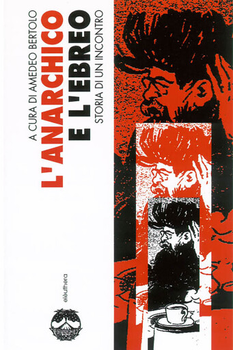 L'anarchico e l'ebreo