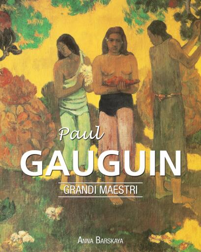 Paul Gauguin: Grandi Maestri