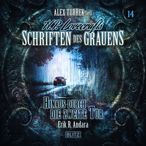H. P. Lovecrafts Schriften des Grauens - Folge 14: Hinaus durch die zweite Tür