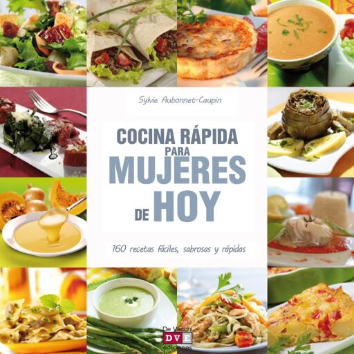 Cocina rápida para mujeres de hoy