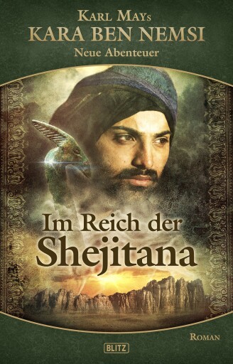 Portada del libro «Kara Ben Nemsi - Neue Abenteuer 11: Im Reich der Shejitana», de Thomas Ostwald