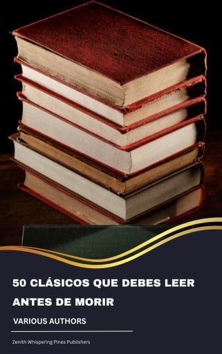 50 Clásicos que debes leer antes de morir