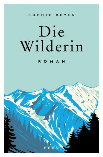 Portada del libro «Die Wilderin», de Sophie Reyer