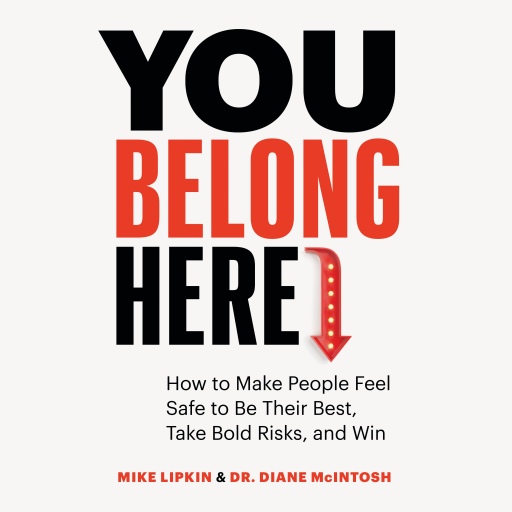 Portada del audiolibro «You Belong Here», de Mike Lipkin, Dr. Diane McIntosh