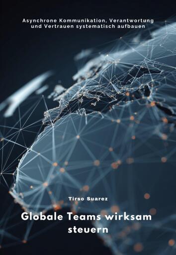 Globale Teams wirksam steuern