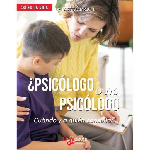 Portada del audiolibro «¿Psicólogo o no psicólogo? Cuándo y a quién consultar», de Patrick Dr. Delaroche