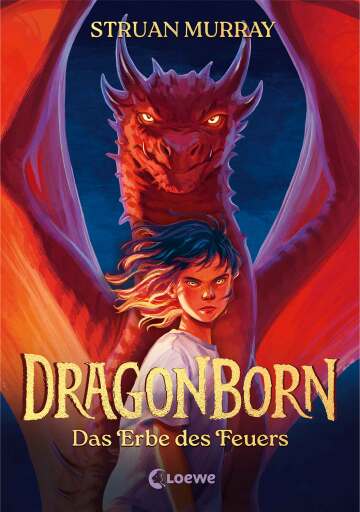 Portada del libro «Dragonborn (Band 1) - Das Erbe des Feuers», de Struan Murray