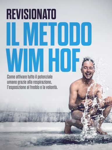 REVISIONATO: Il Metodo Wim Hof