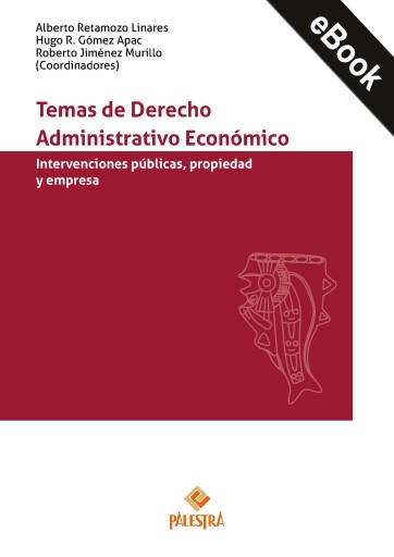 Portada del libro «Temas de Derecho Administrativo Económico», de Roberto Jiménez Murillo
