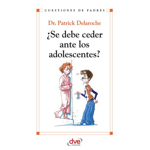 Portada del audiolibro «¿Se debe ceder ante los adolescentes?», de Patrick Dr. Delaroche