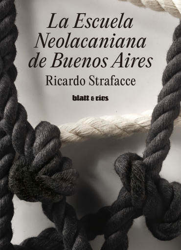 La Escuela Neolacaniana de Buenos Aires