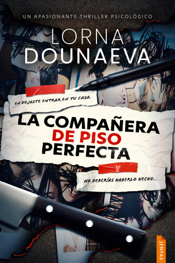 Portada del libro «La compañera de piso perfecta», de Lorna Dounaeva