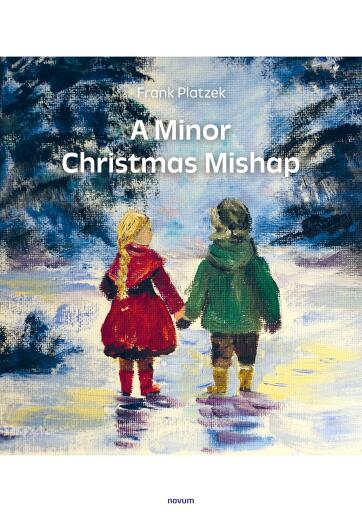 Portada del libro «A Minor Christmas Mishap», de Frank Platzek
