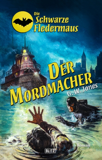 Portada del libro «Die schwarze Fledermaus 51: Der Mordmacher», de G.W. Jones