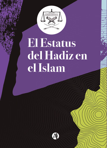 El Estatus del Hadiz en el Islam