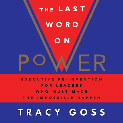 Portada del audiolibro «The Last Word on Power», de Tracy Goss
