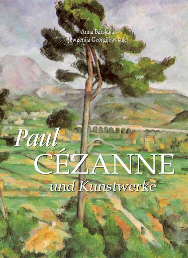 Portada del libro «Paul Cézanne und Kunstwerke», de Anna Barskaja, Jewgenija Georgijewskaja