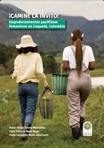 Portada del libro «¡Camine la invito!», de Pablo Felipe Gómez Montañez, Clara Victoria Meza Maya