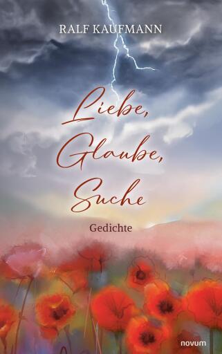Portada del libro «Liebe, Glaube, Suche», de Ralf Kaufmann