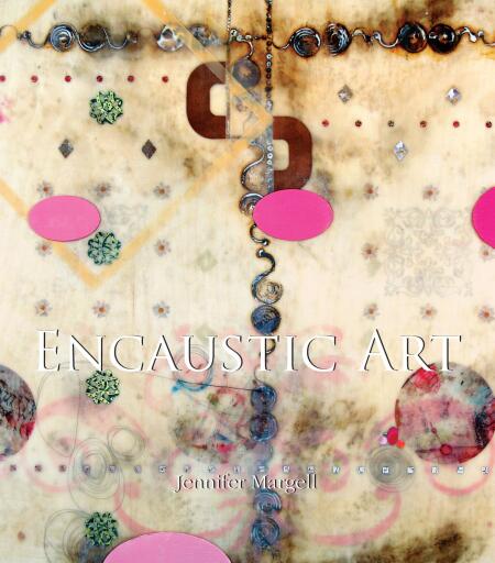 Portada del libro «Encaustic Art», de Jennifer Margell