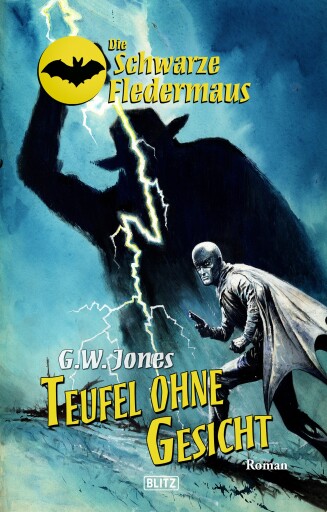 Portada del libro «Die schwarze Fledermaus 21: Teufel ohne Gesicht», de G.W. Jones