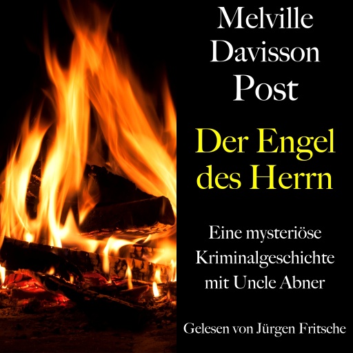 Melville Davisson Post: Der Engel des Herrn