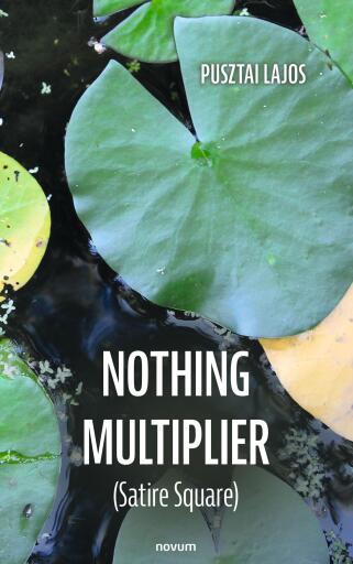 Portada del libro «Nothing Multiplier», de Pusztai Lajos
