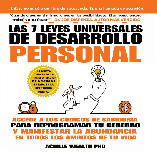 Portada del audiolibro «Las 7 Leyes Universales De Desarrollo Personal», de Achille Wealth PhD