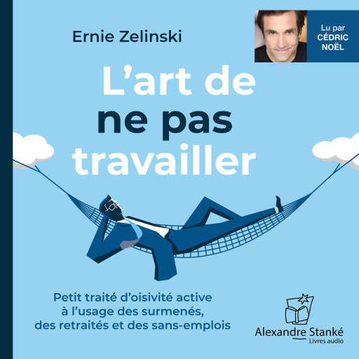 L'art de ne pas travailler