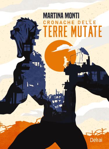 Portada del libro «Cronache delle terre mutate», de Martina Monti